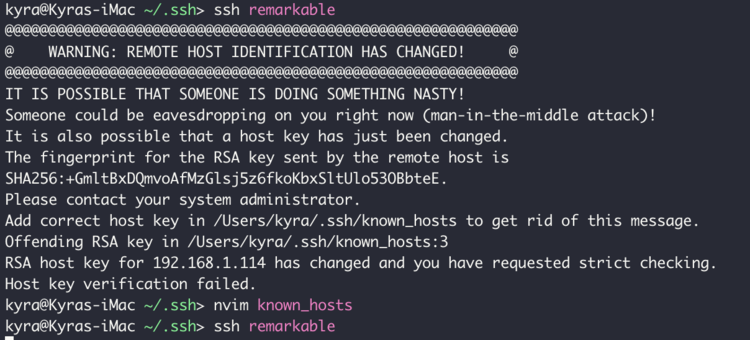 Another screenshot of my terminal showing the same error message starting with "Warning: Remote host identification has changed!". This time it popped up after attempting to ssh into my reMarkable and was followed by opening the known_hosts file with nvim.