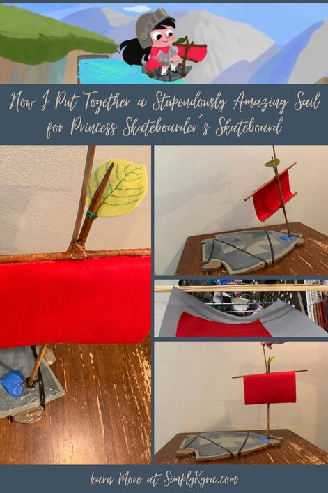 Pinterest-geared image showing, from top down, a screenshot of Princess Skateboarder on her boat, the title of my post, a collage of five images of the final sail and the materials bought, and my main URL.