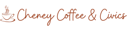 Cheney Coffee & Civics