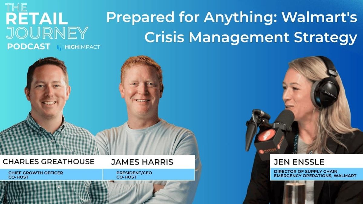 Prepared for Anything: Walmart's Crisis Management Strategy with Jen Enssle