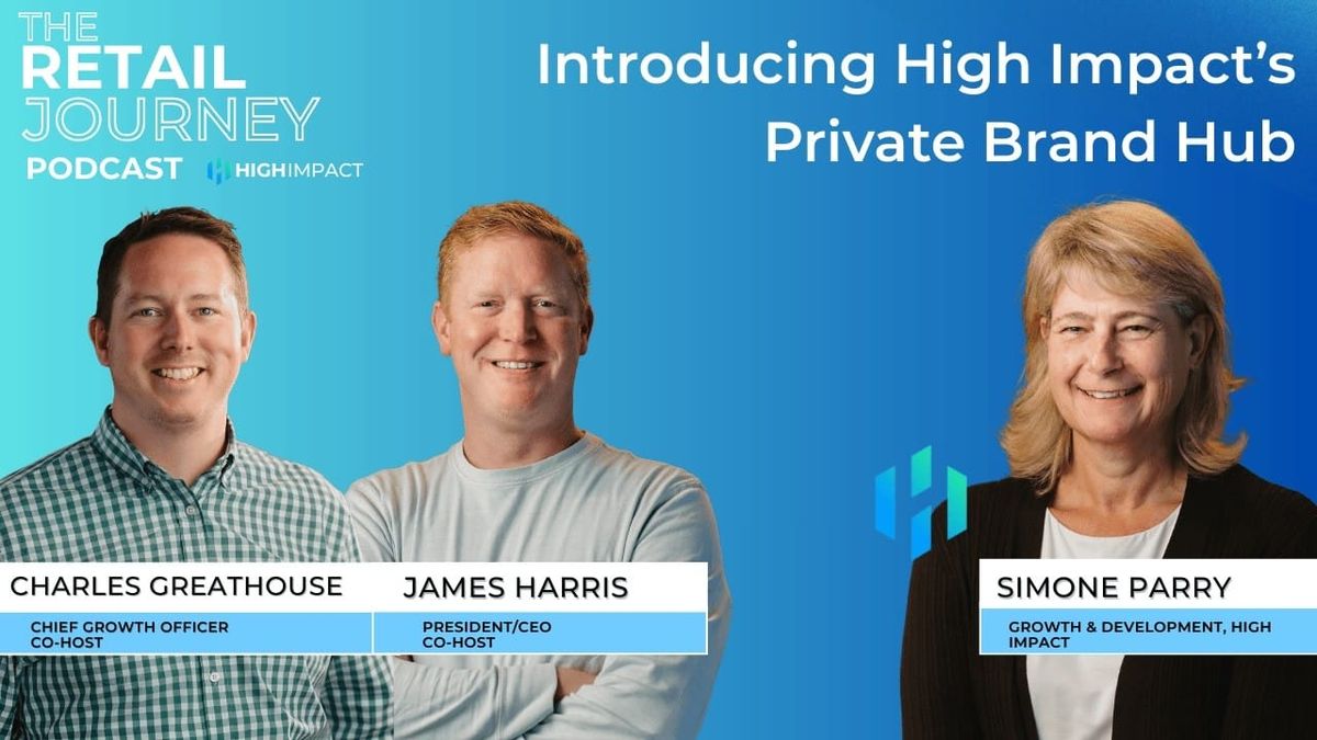 Introducing High Impact’s Private Brand Hub: A Conversation with Simone Parry