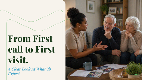 What Happens During Your First Home Care Visit?