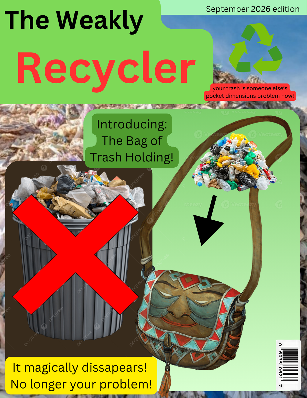 The Weakly Recycler: Bag of Holding