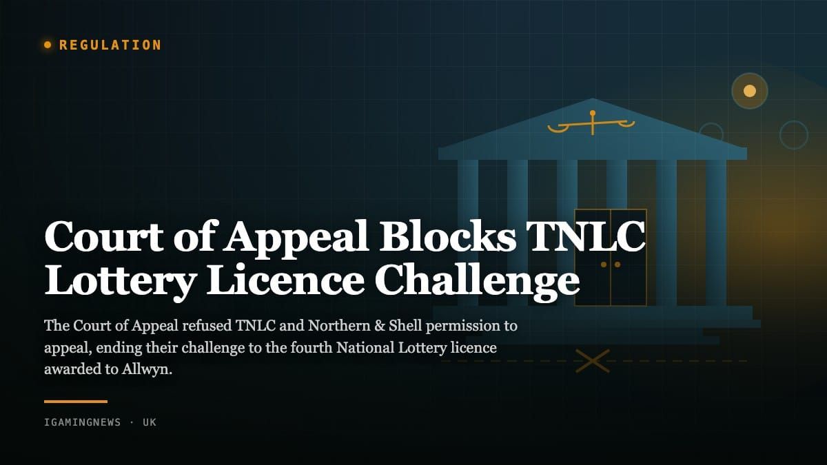 Court of Appeal Blocks TNLC Lottery Licence Challenge