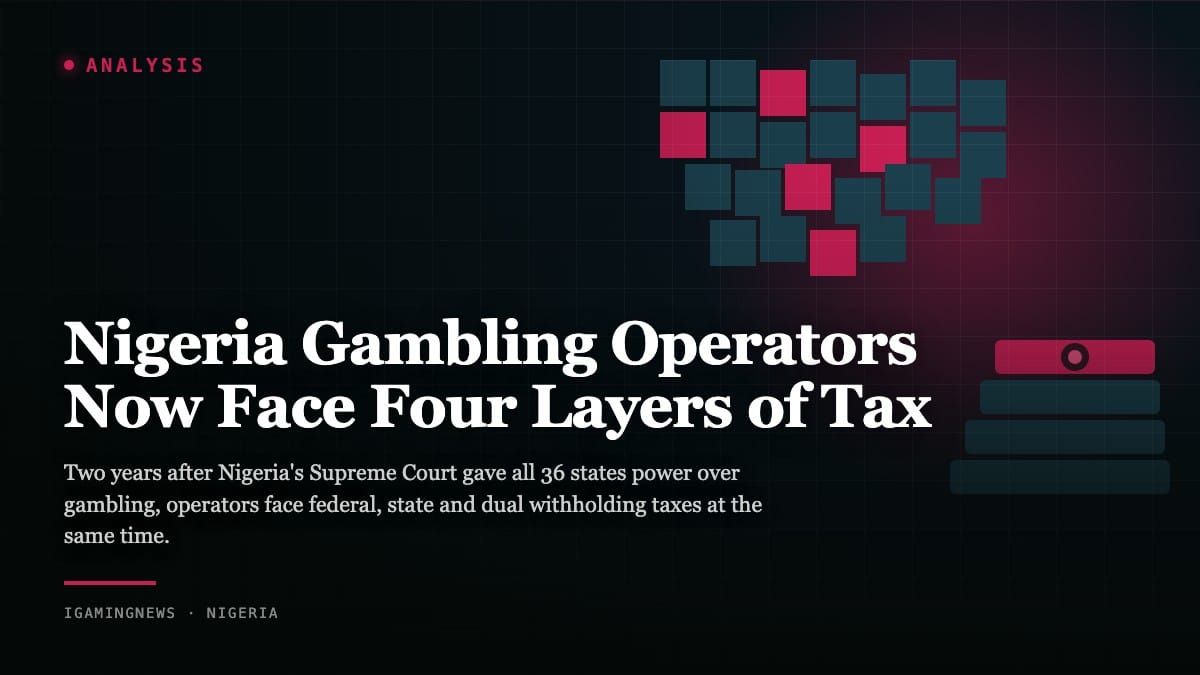 Nigeria Gambling Operators Now Face Four Layers of Tax