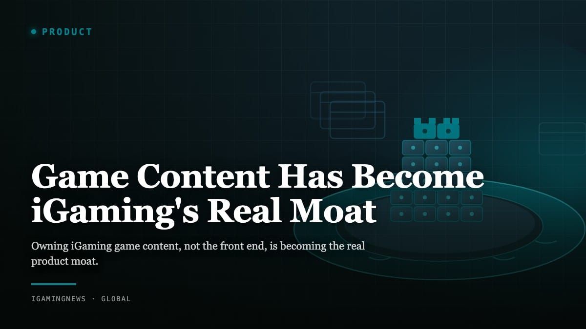 Game Content Has Become iGaming's Real Moat