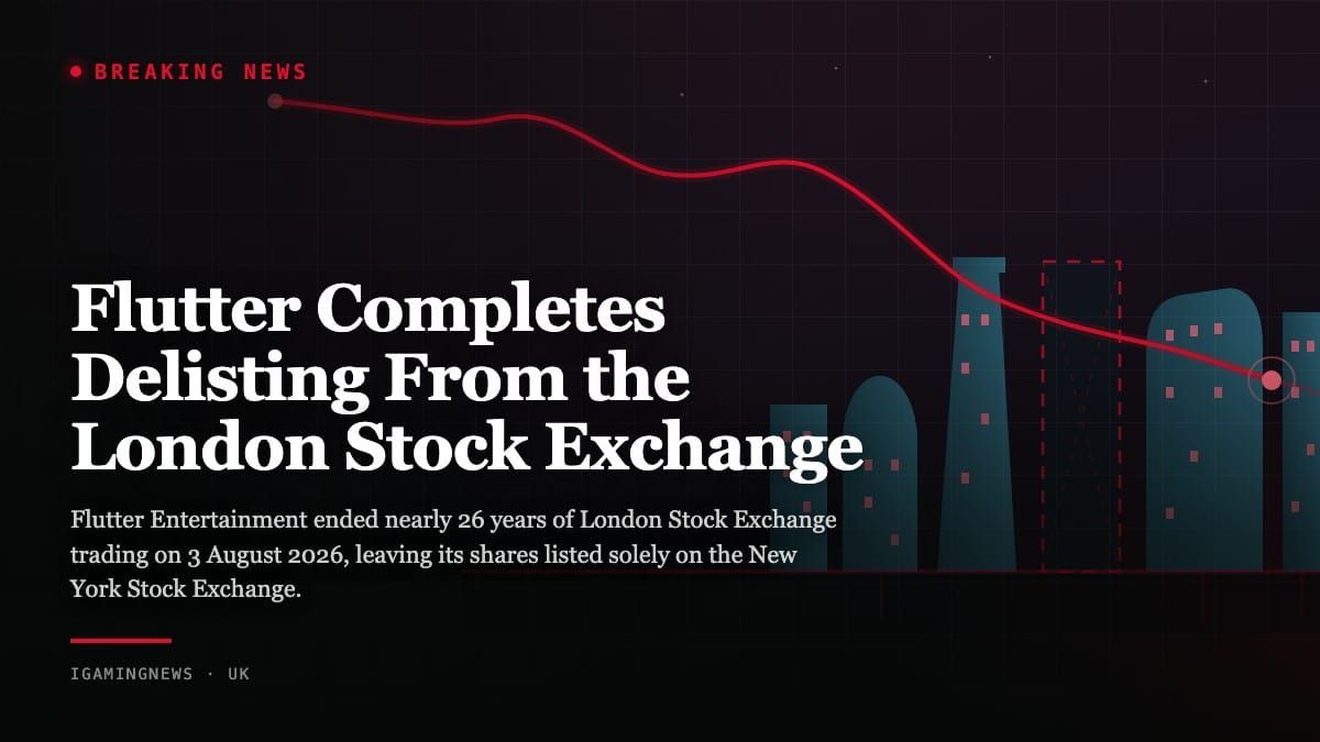 Flutter Completes Delisting From the London Stock Exchange