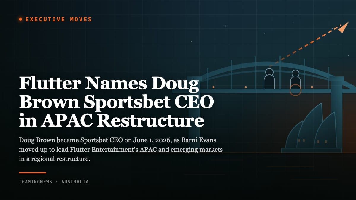 Flutter Names Doug Brown Sportsbet CEO in APAC Restructure