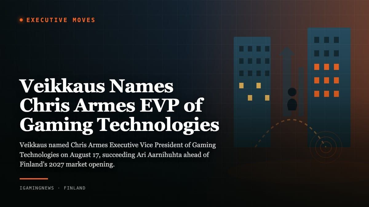 Veikkaus Names Chris Armes EVP of Gaming Technologies