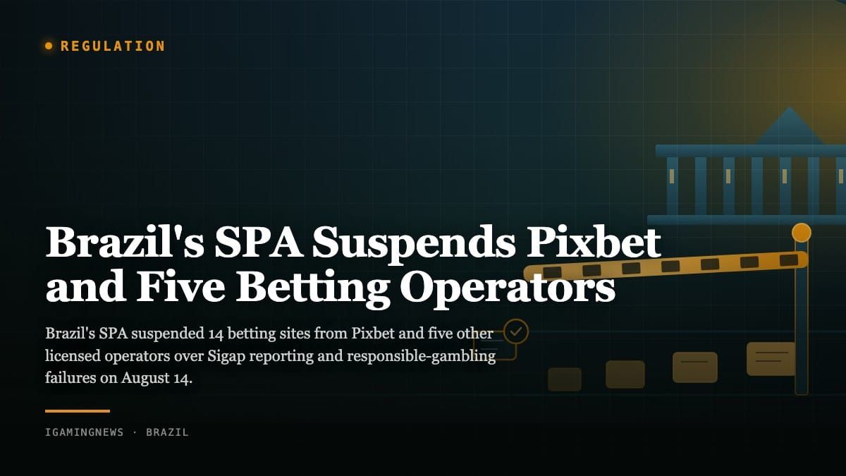 Brazil's SPA Suspends Pixbet and Five Betting Operators