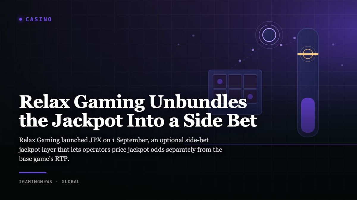 Relax Gaming Unbundles the Jackpot Into a Side Bet