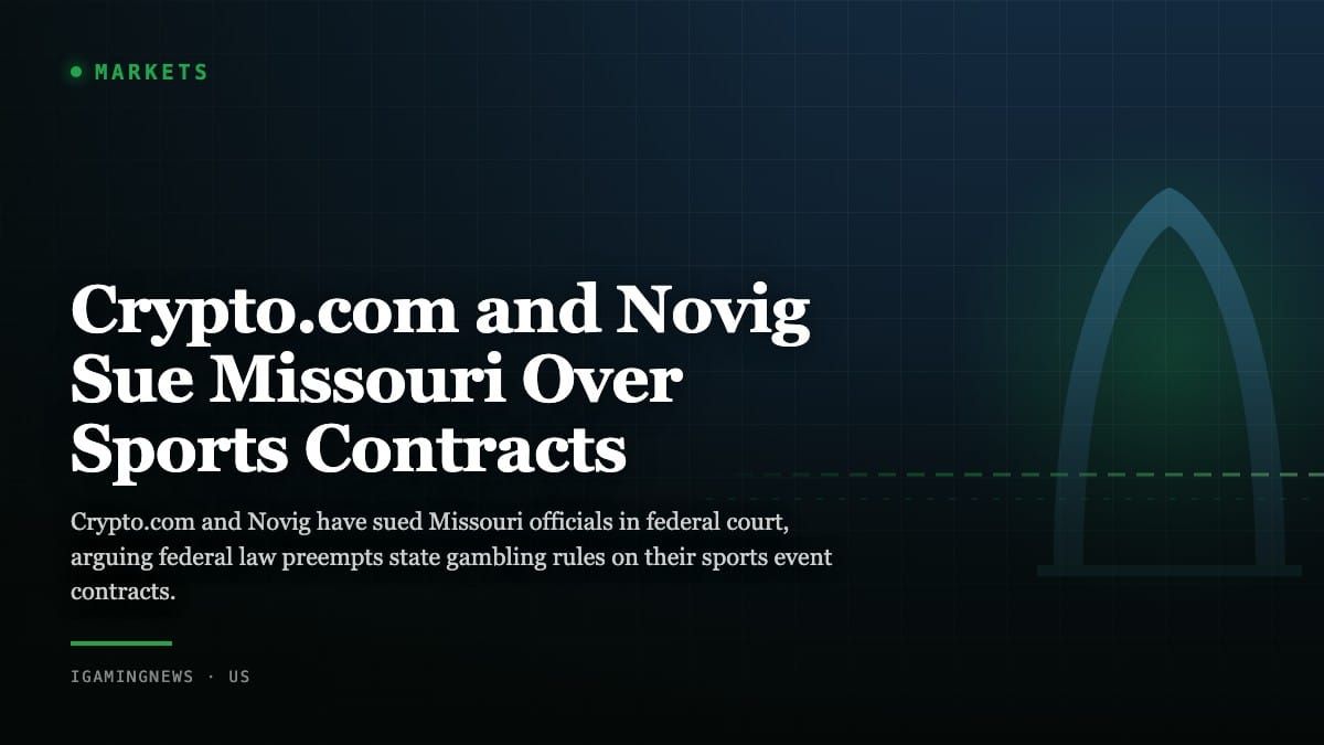Crypto.com and Novig Sue Missouri Over Sports Contracts