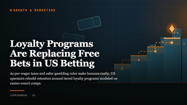 Loyalty Programs Are Replacing Free Bets in US Betting