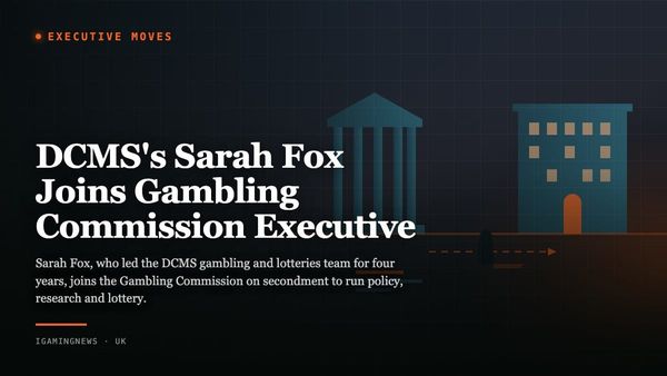 DCMS's Sarah Fox Joins Gambling Commission Executive