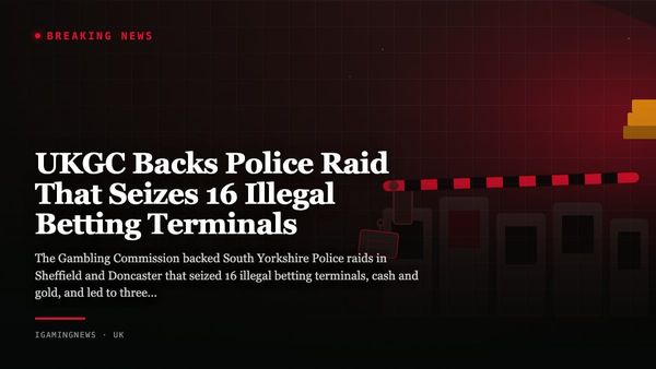 UKGC Backs Police Raid That Seizes 16 Illegal Betting Terminals