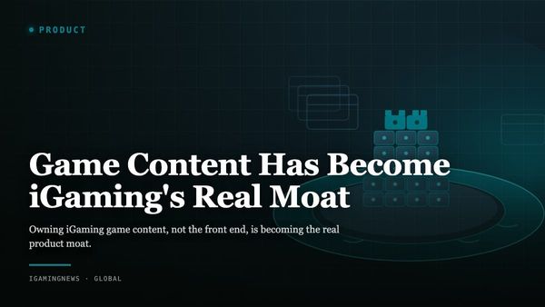 Game Content Has Become iGaming's Real Moat