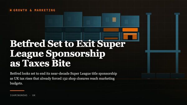 Betfred Set to Exit Super League Sponsorship as Taxes Bite