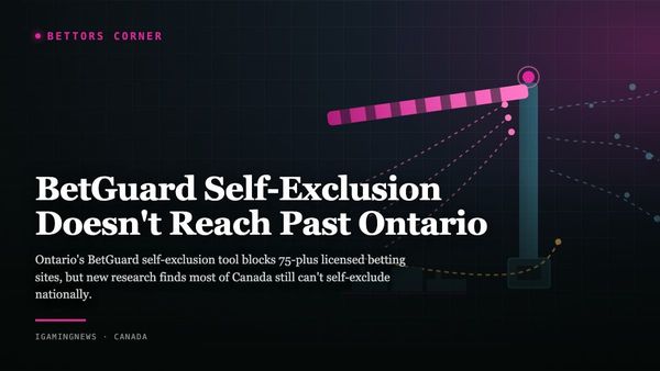BetGuard Self-Exclusion Doesn't Reach Past Ontario