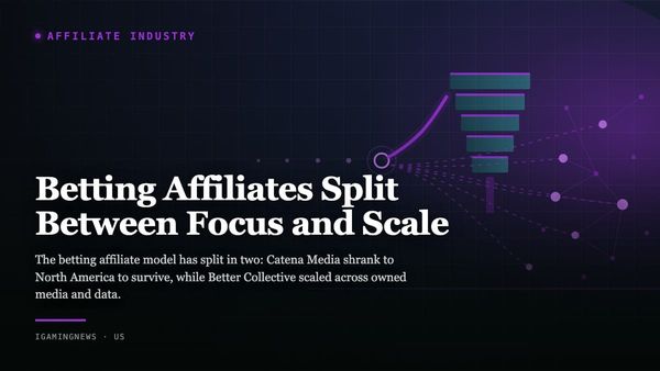 Betting Affiliates Split Between Focus and Scale