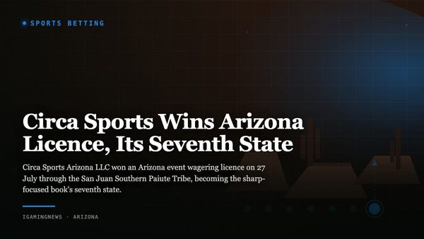 Circa Sports Wins Arizona Licence, Its Seventh State