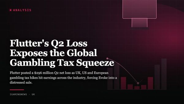 Flutter's Q2 Loss Exposes the Global Gambling Tax Squeeze