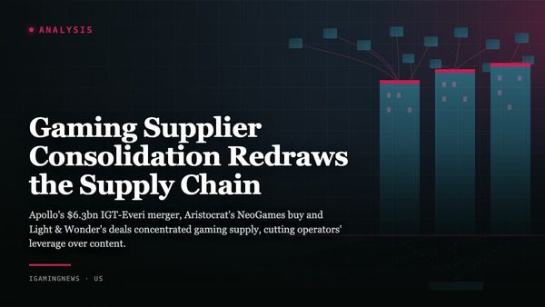 Gaming Supplier Consolidation Redraws the Supply Chain