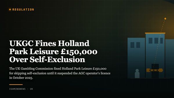 UKGC Fines Holland Park Leisure £150,000 Over Self-Exclusion