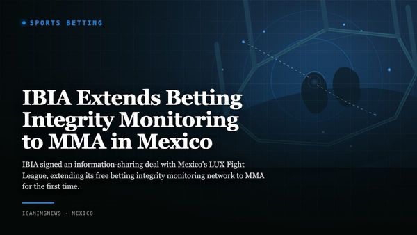 IBIA Extends Betting Integrity Monitoring to MMA in Mexico