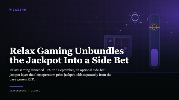 Relax Gaming Unbundles the Jackpot Into a Side Bet