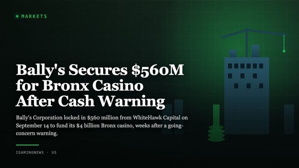 Bally's Secures $560M for Bronx Casino After Cash Warning