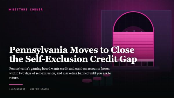 Pennsylvania Moves to Close the Self-Exclusion Credit Gap