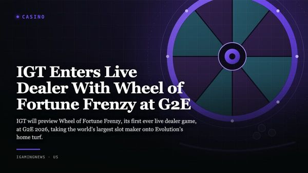 IGT Enters Live Dealer With Wheel of Fortune Frenzy at G2E
