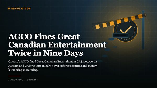 AGCO Fines Great Canadian Entertainment Twice in Nine Days