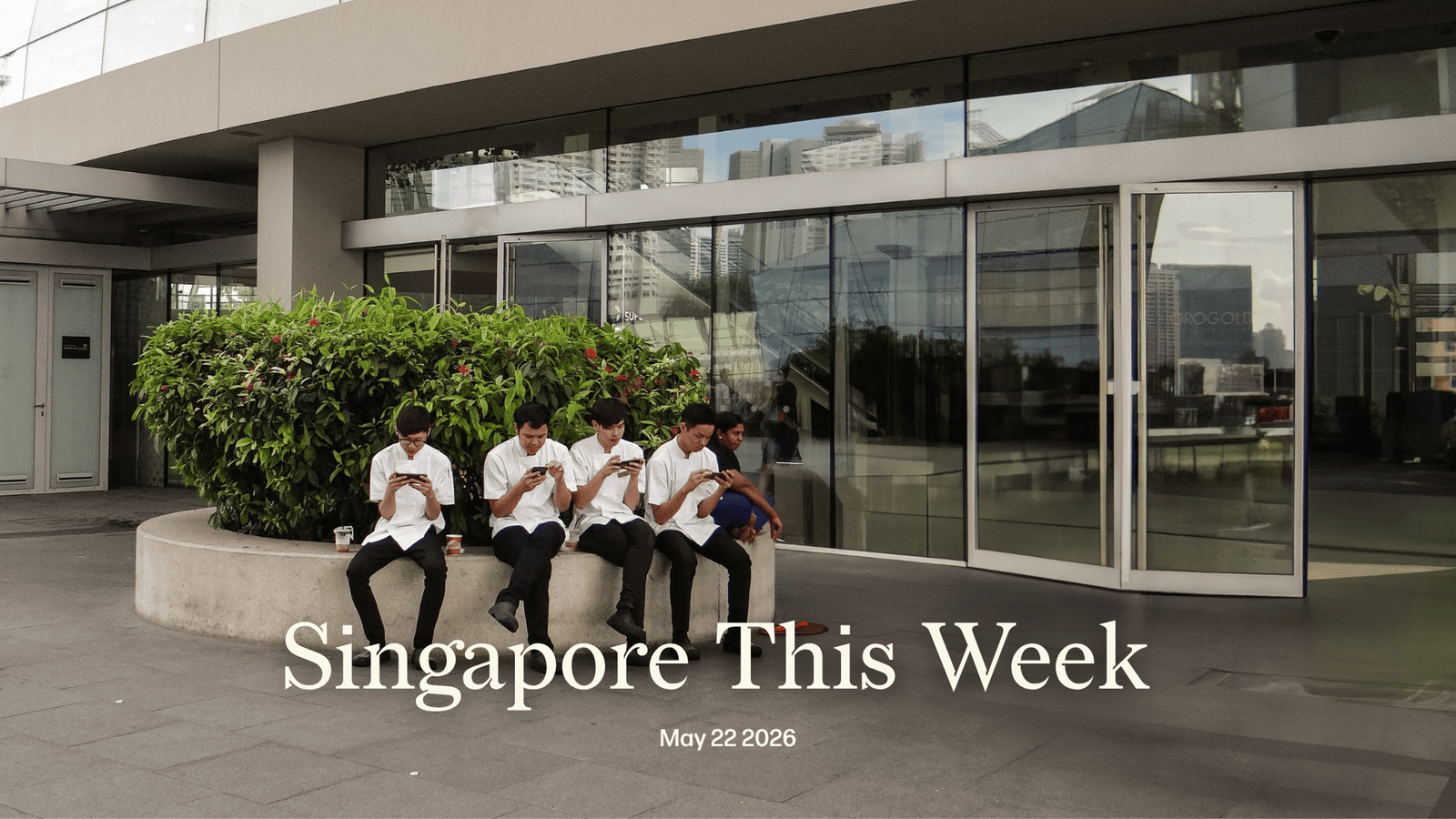 Singapore This Week