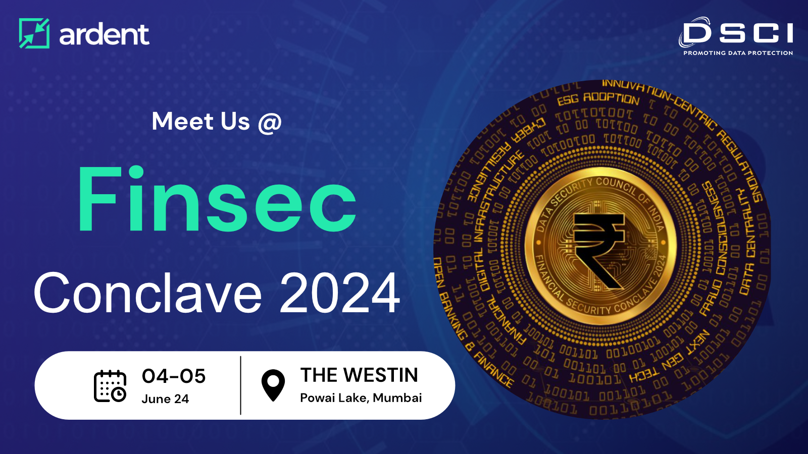 Meet us at DSCI FINSEC Conclave 2024!