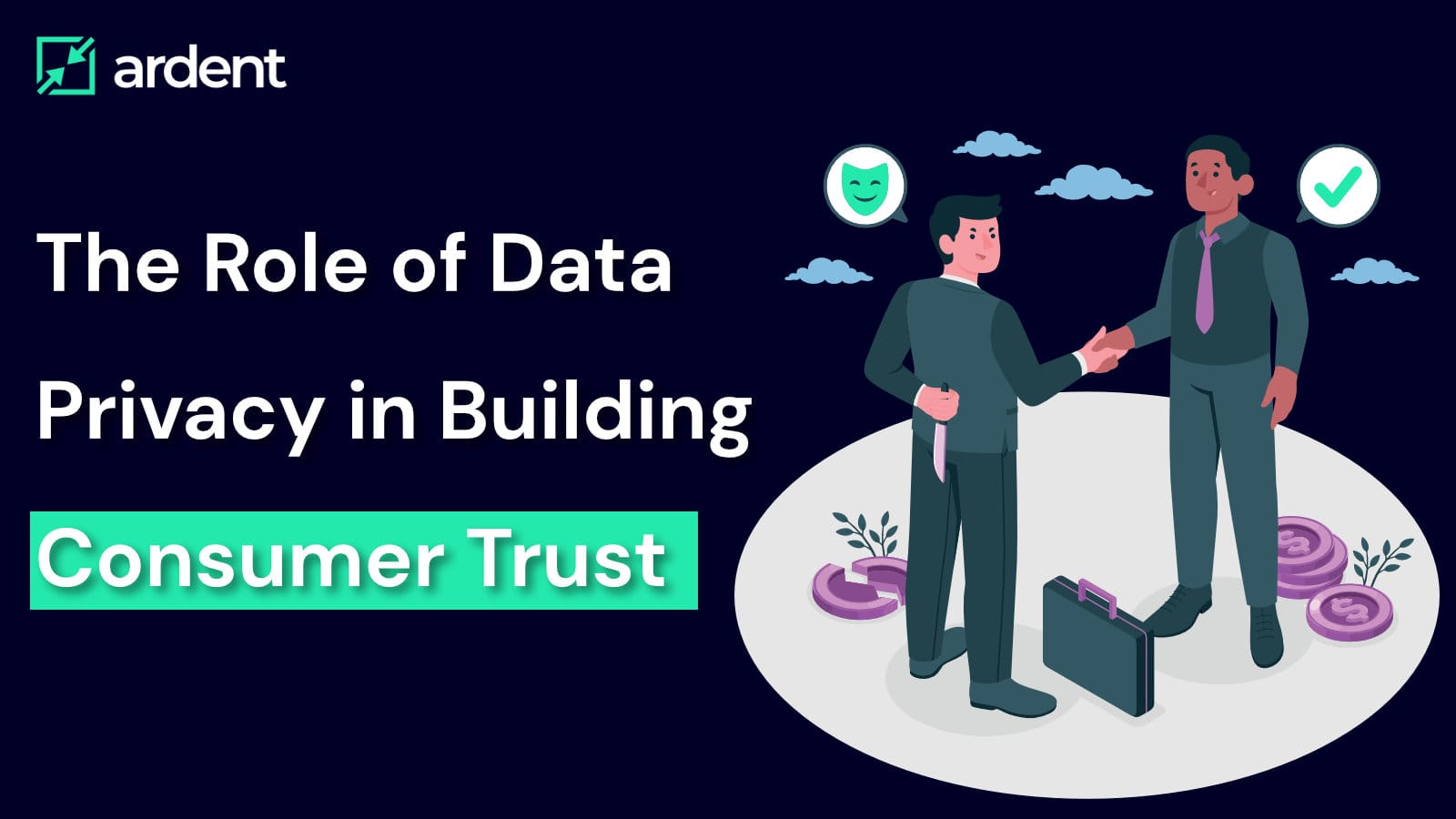 The Role of Data Privacy in Building Consumer Trust