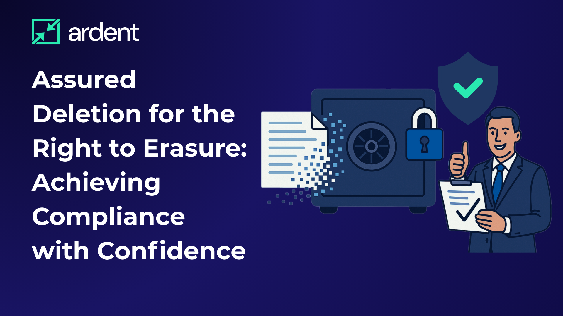 Assured Deletion for the Right to Erasure: Achieving Compliance with Confidence