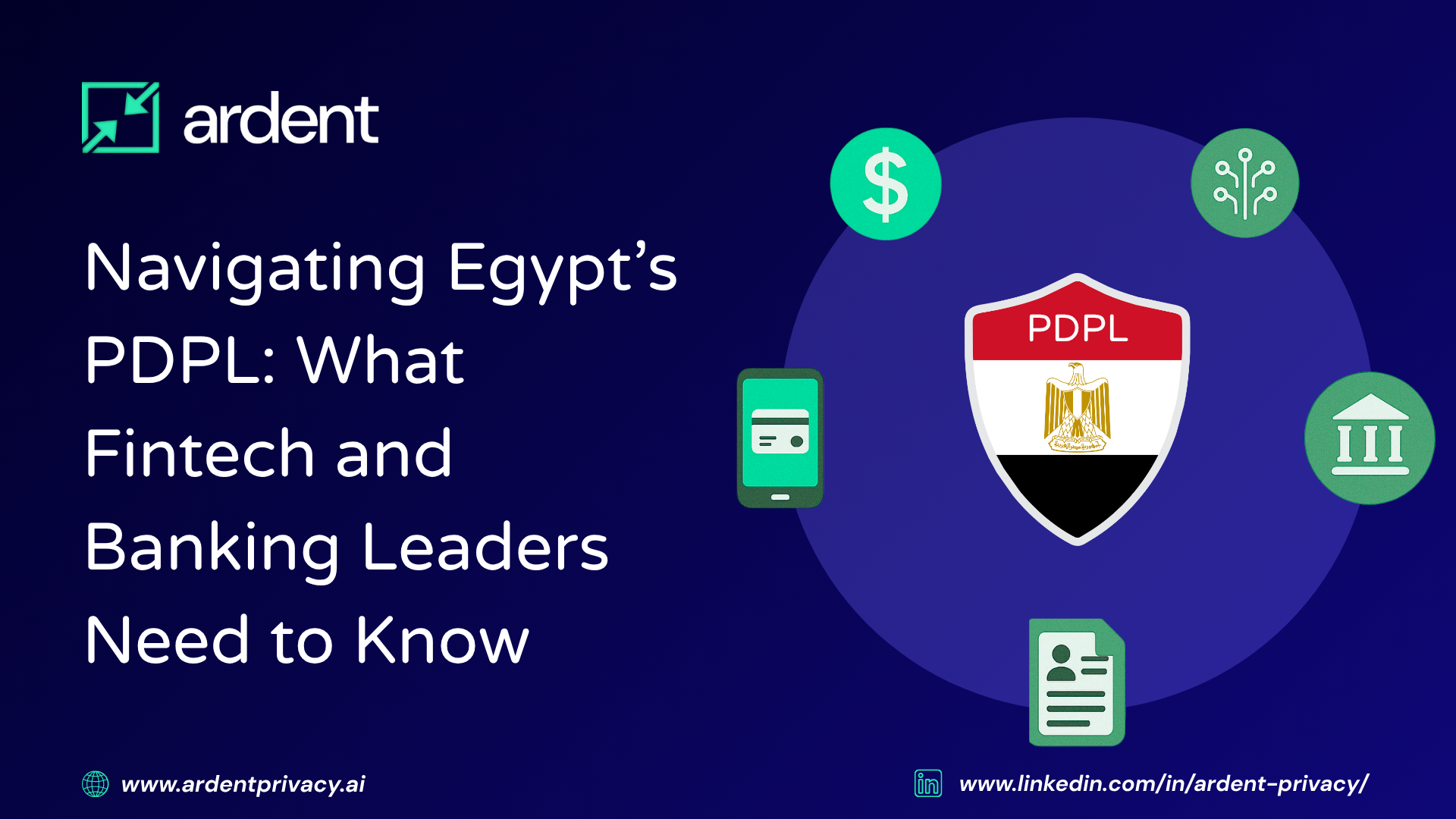 Navigating Egypt’s PDPL: What Fintech and Banking Leaders Need to Know