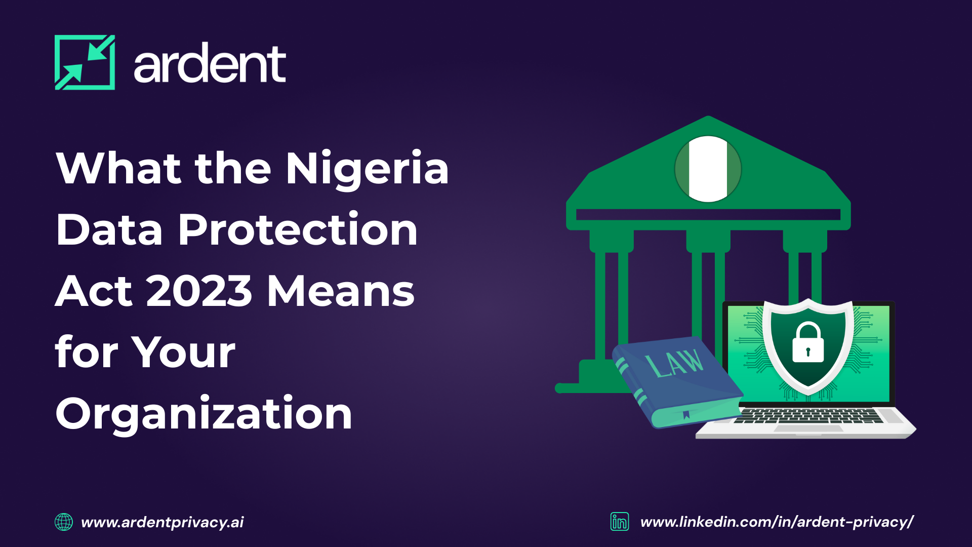 What the Nigeria Data Protection Act 2023 Means for Your Organization