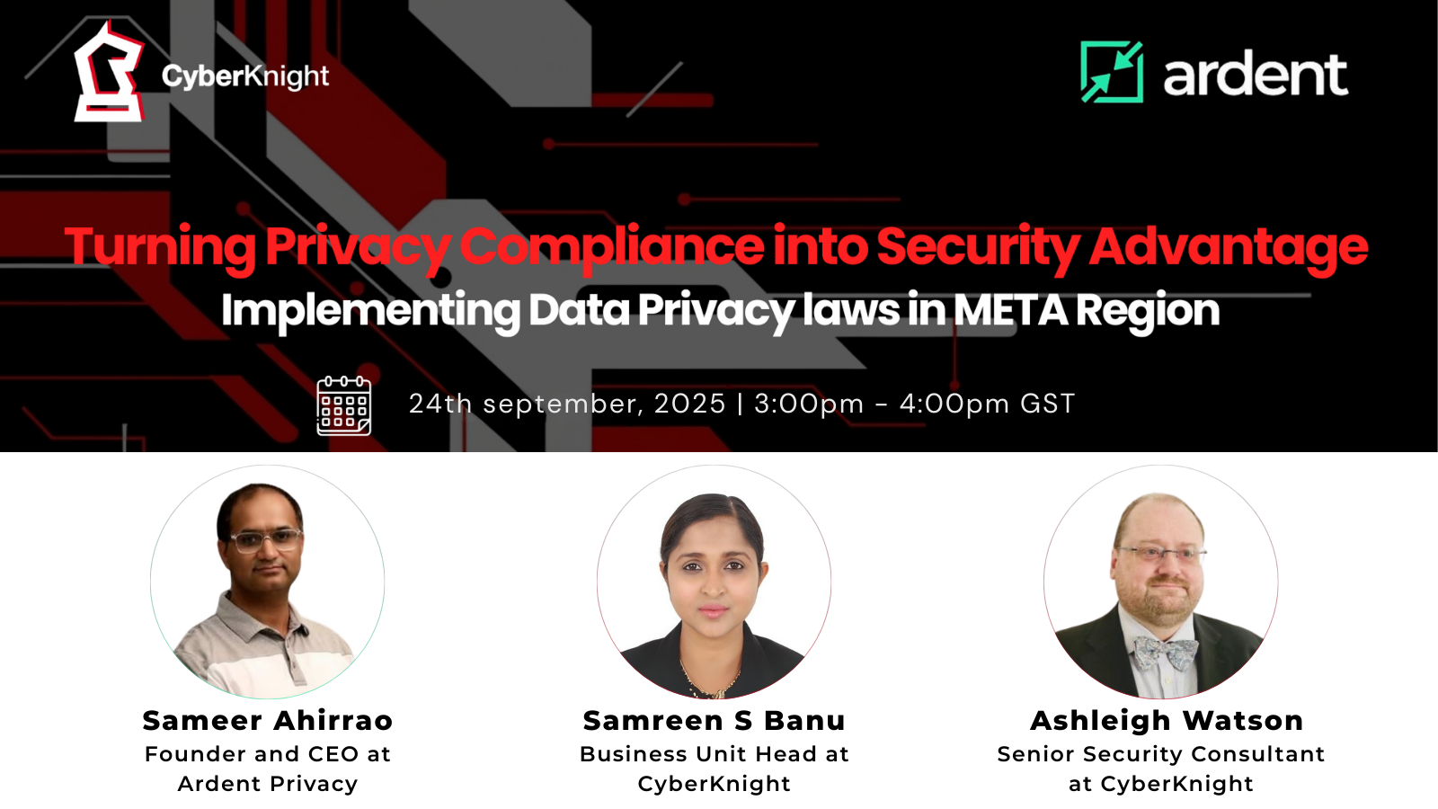 Webinar on Turning Privacy Compliance into Security Advantage: Implementing Data Privacy laws in META Region