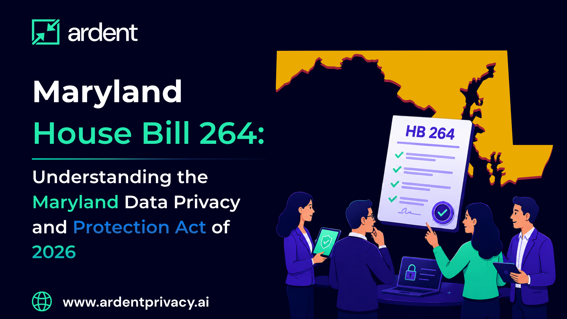 Maryland House Bill 264: Understanding the Maryland Data Privacy and Protection Act of 2026