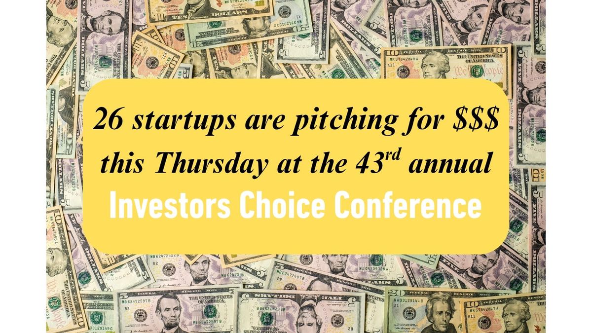 26 Startups, Three Minutes Each, Pitching for Dollars at Kinect Capital’s 43rd Investors Choice Conference this Thursday, September 3rd