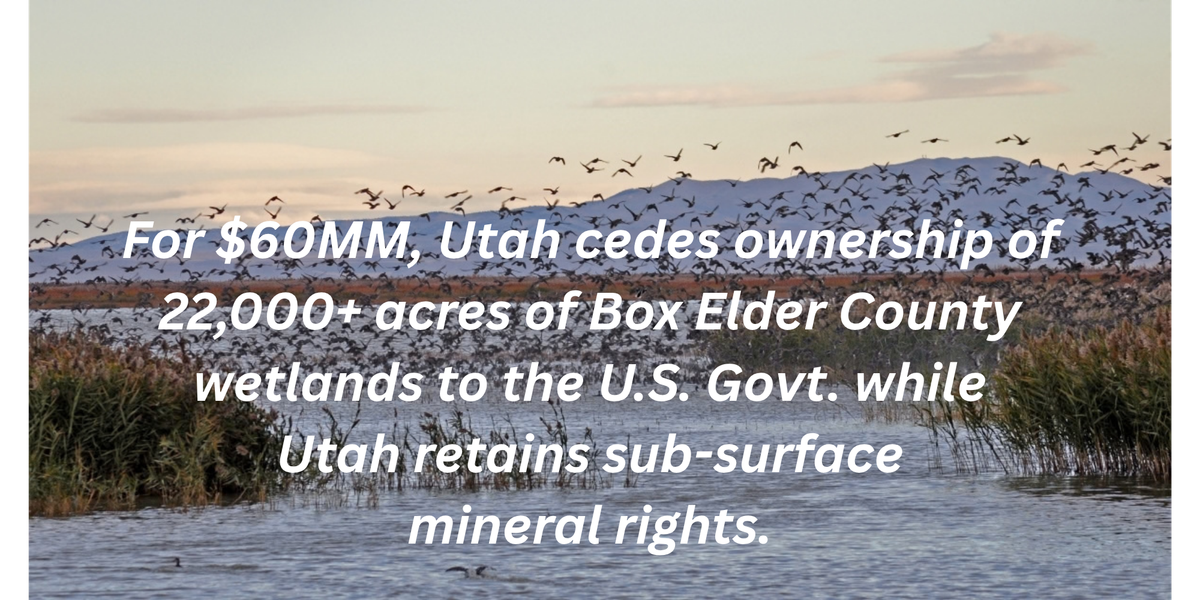 Utah Ends 98-Year Federal Land Dispute With a $60 Million Settlement, But it Retains Mineral Rights in the Process