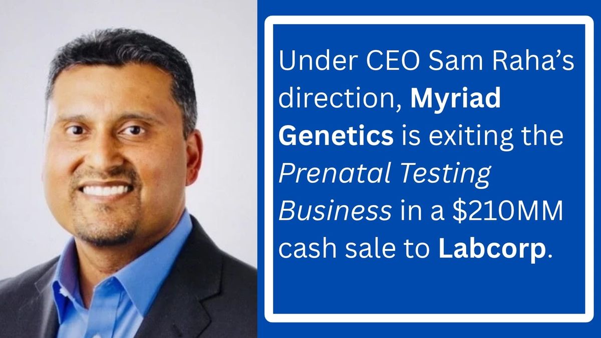 BREAKING NEWS:  Reversing Years of Expansion, Utah’s Myriad Genetics will Sell its Prenatal Testing Business for $210 Million in Cash to Labcorp