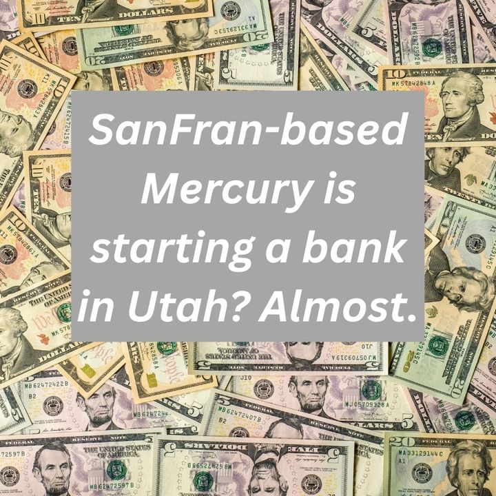 Mercury’s Planned Utah Bank Reinforces the State’s Outsized Role in United States Banking