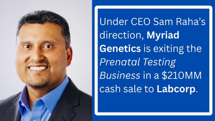 BREAKING NEWS:  Reversing Years of Expansion, Utah’s Myriad Genetics will Sell its Prenatal Testing Business for $210 Million in Cash to Labcorp