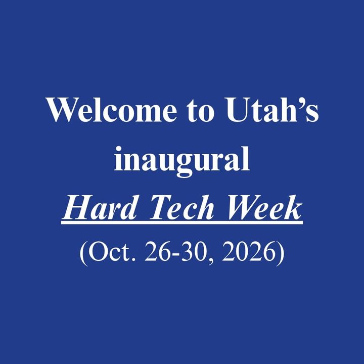 PART ONE:  Utah's Hard Tech Week Begins Today, with 47G's Two-Day "Zero Gravity Summit" Anchoring Five Days of Events