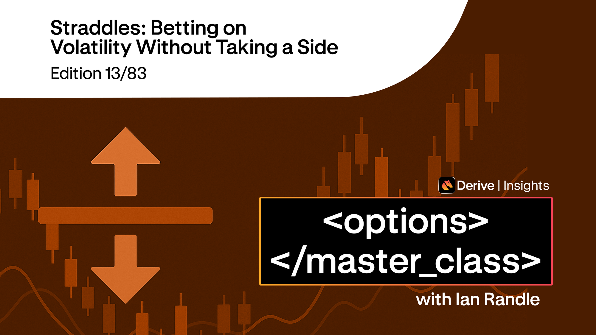 Day 13 – Straddles: Betting on Volatility Without Taking a Side