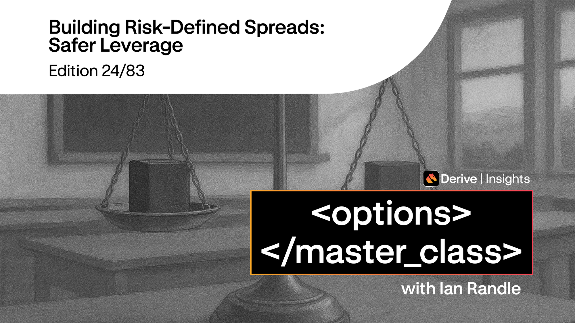 Day 24 – Building Risk-Defined Spreads: Safer Leverage