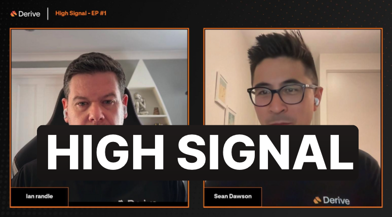 Derive Presents: High Signal Podcast
